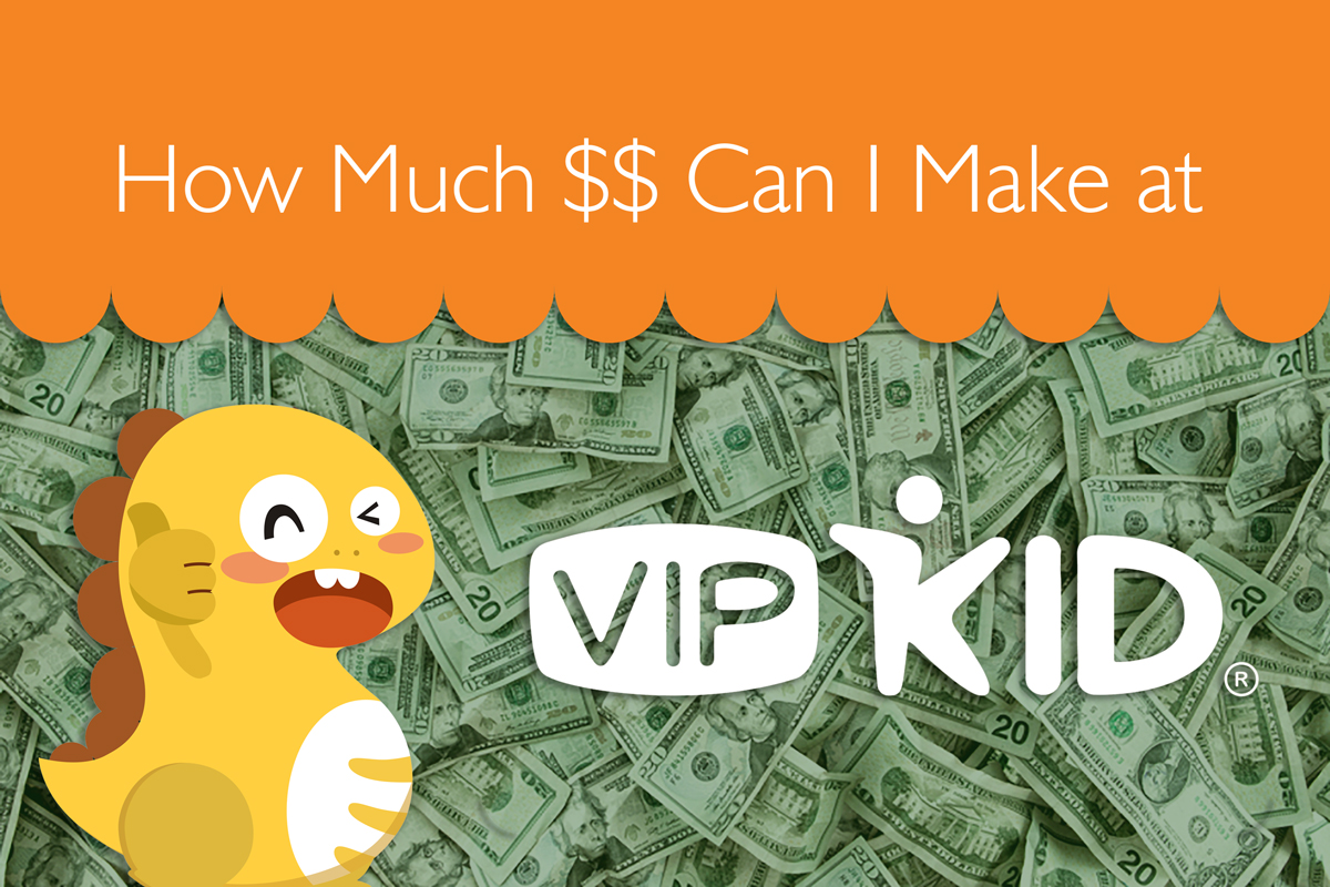 How much money can you make with VIPKID