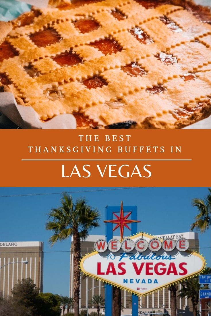 Best Buffets for Thanksgiving in Las Vegas Dotting the Map